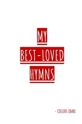 My Best-Loved Hymns by Obare, Collins