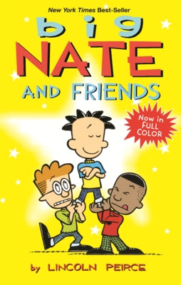 Big Nate and Friends by Peirce, Lincoln