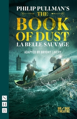 The Book of Dust - La Belle Sauvage by Lavery, Bryony