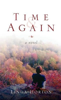 Time and Again by Horton, Linda