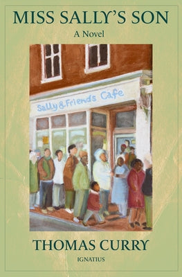 Miss Sally's Son by Curry, Thomas