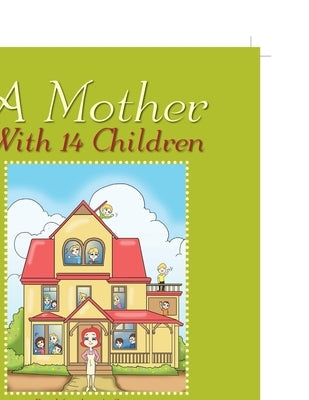 A Mother With 14 Children by Spennato, Martha A.