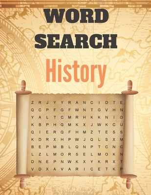 Word Search History: A Word Search History Puzzles Book for Everyone with a Huge Supply Giant Word Search Brain Workbook Games, Puzzles wit by Press, Activity