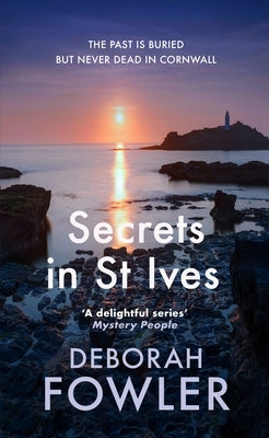 Secrets in St Ives: Cosy Crime on the Cornish Coast by Fowler, Deborah