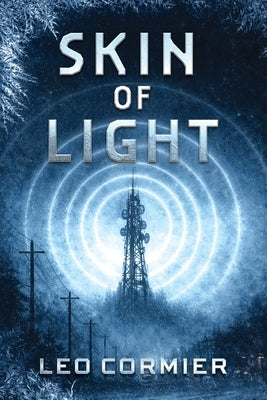 Skin of Light by Cormier, Leo