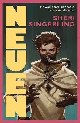 Neuen: A Sci-Fi Mystery by Singerling, Sheri
