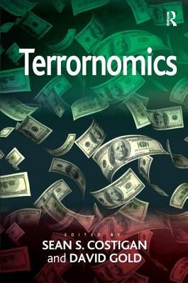 Terrornomics by Costigan, Sean S.