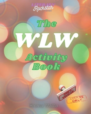 The WLW Activity Book by Wallis, Emma