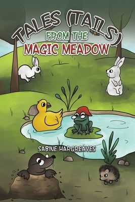 Tales (Tails) from the Magic Meadow by Hargreaves, Sabine