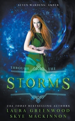 Through the Storms by MacKinnon, Skye
