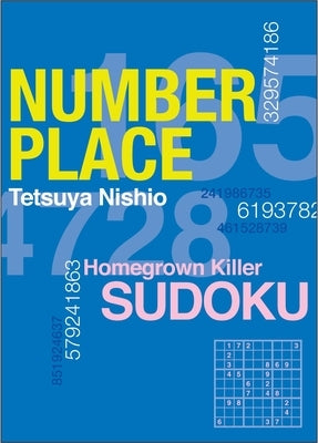 Number Place: Blue: Masterpiece Hardcore Sudoku by Nishio, Tetsuya