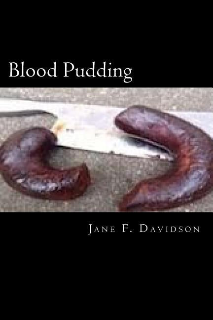 Blood Pudding by Davidson, Jane F.