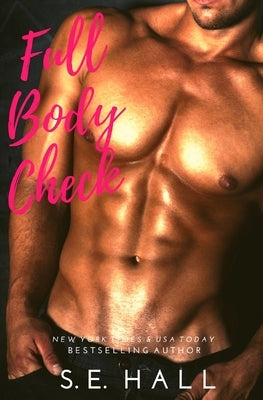 Full Body Check by Hall, S. E.