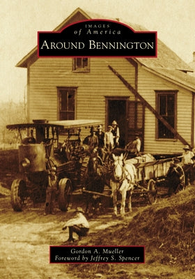 Around Bennington by Mueller, Gordon