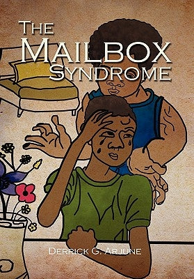 The Mailbox Syndrome by Arjune, Derrick G.
