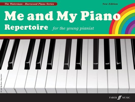 Me and My Piano Repertoire for the Young Pianist by Waterman, Fanny