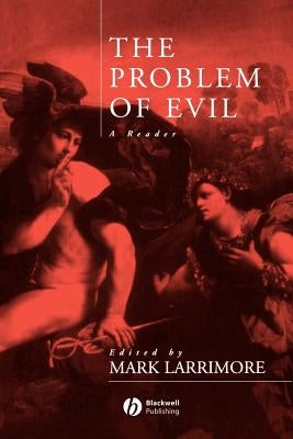 Problem of Evil by Larrimore, Mark