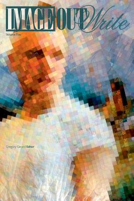 ImageOutWrite Volume 5 by Gerard, Gregory