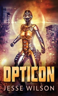 Opticon by Wilson, Jesse