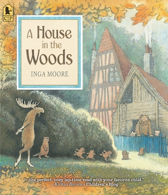 A House in the Woods by Moore, Inga
