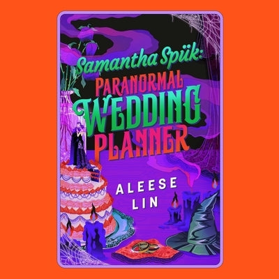 Samantha Spük: Paranormal Wedding Planner by Lin, Aleese