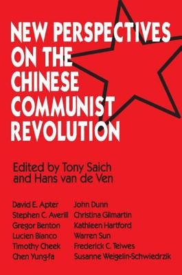 New Perspectives on the Chinese Revolution by Saich, Tony