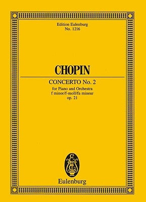 Chopin: Concerto No. 2: For Piano and Orchestra by Chopin, Frederic