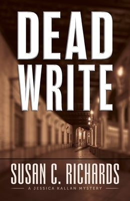 Dead Write by Richards, Susan C.