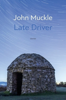Late Driver by Muckle, John