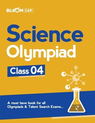 Bloom CAP Science Olympiad Class 4 by Bisht, Rakhi