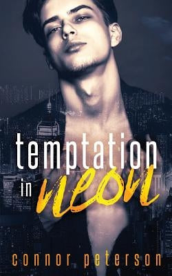 Temptation in Neon: A Poly Paranormal Vampire Dark Romance by Davies, P. W.