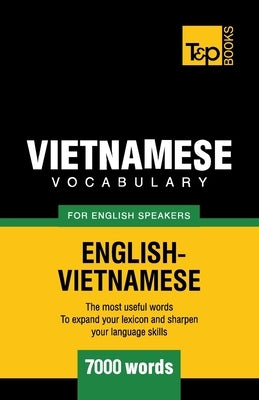 Vietnamese vocabulary for English speakers - 7000 words by Taranov, Andrey