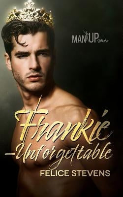 Frankie-Undeniable by Stevens, Felice
