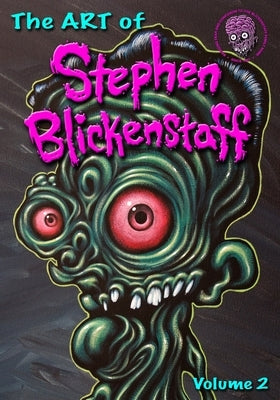 The Art of Stephen Blickenstaff Volume 2 by Blickenstaff, Stephen Wayne
