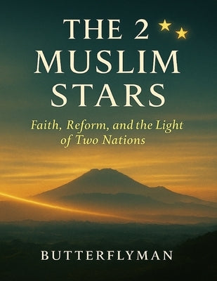 The 2 Muslim Stars by Butterflyman