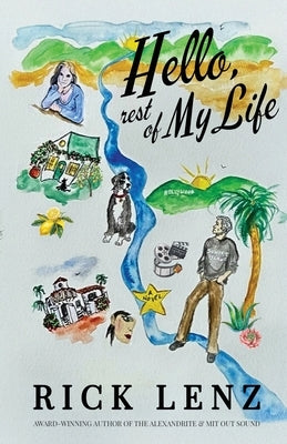 Hello, Rest of My Life by Lenz, Rick