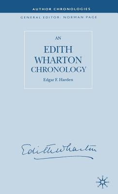 An Edith Wharton Chronology by Harden, E.