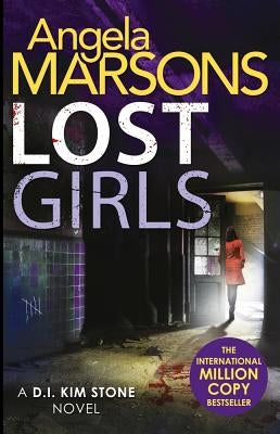 Lost Girls, 3 by Marsons, Angela