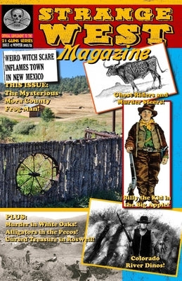 Strange West Magazine #2 by Slatten, Joshua