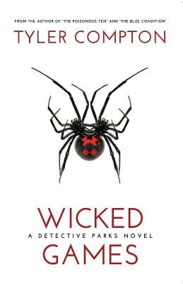 Wicked Games by Compton, Tyler