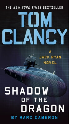 Tom Clancy Shadow of the Dragon by Cameron, Marc