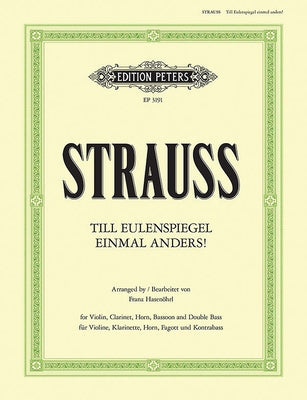 Till Eulenspiegel Einmal Anders!: Till Eulenspiegel Differently, for Once! (Grotesque Musicale) by Strauss, Richard