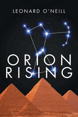 Orion Rising by O'Neill, Leonard