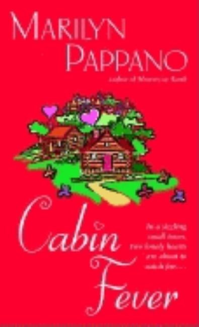 Cabin Fever by Pappano, Marilyn