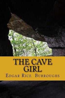 The Cave Girl by Burroughs, Edgar Rice