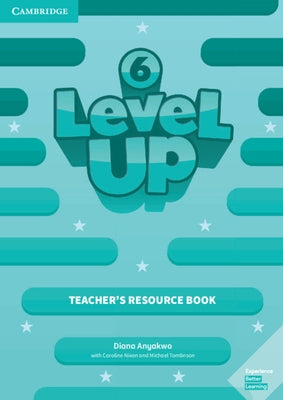 Level Up Level 6 Teacher's Resource Book with Online Audio by Anyakwo, Diana