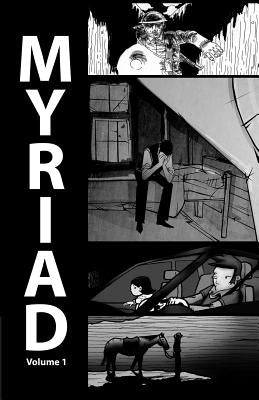 Myriad - Volume 1 by Higgins, Steve