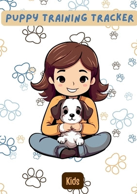 Puppy Training Tracker: Kids by Hilsbos, Birgit H.