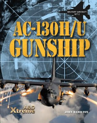 Ac-130h/U Gunship by Hamilton, John