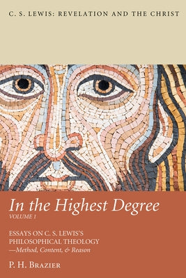 In the Highest Degree: Volume One by Brazier, P. H.